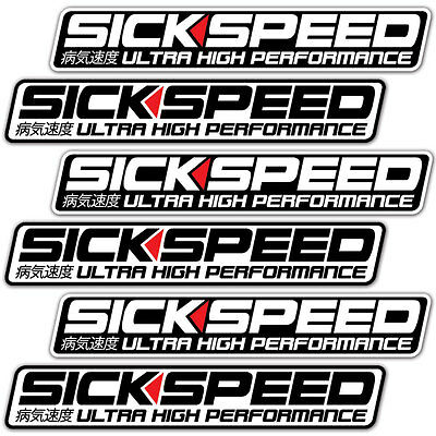 6 SICKSPEED ULTRA HIGH PERFORMANCE STICKERS VINYL DECAL BOMB KIT